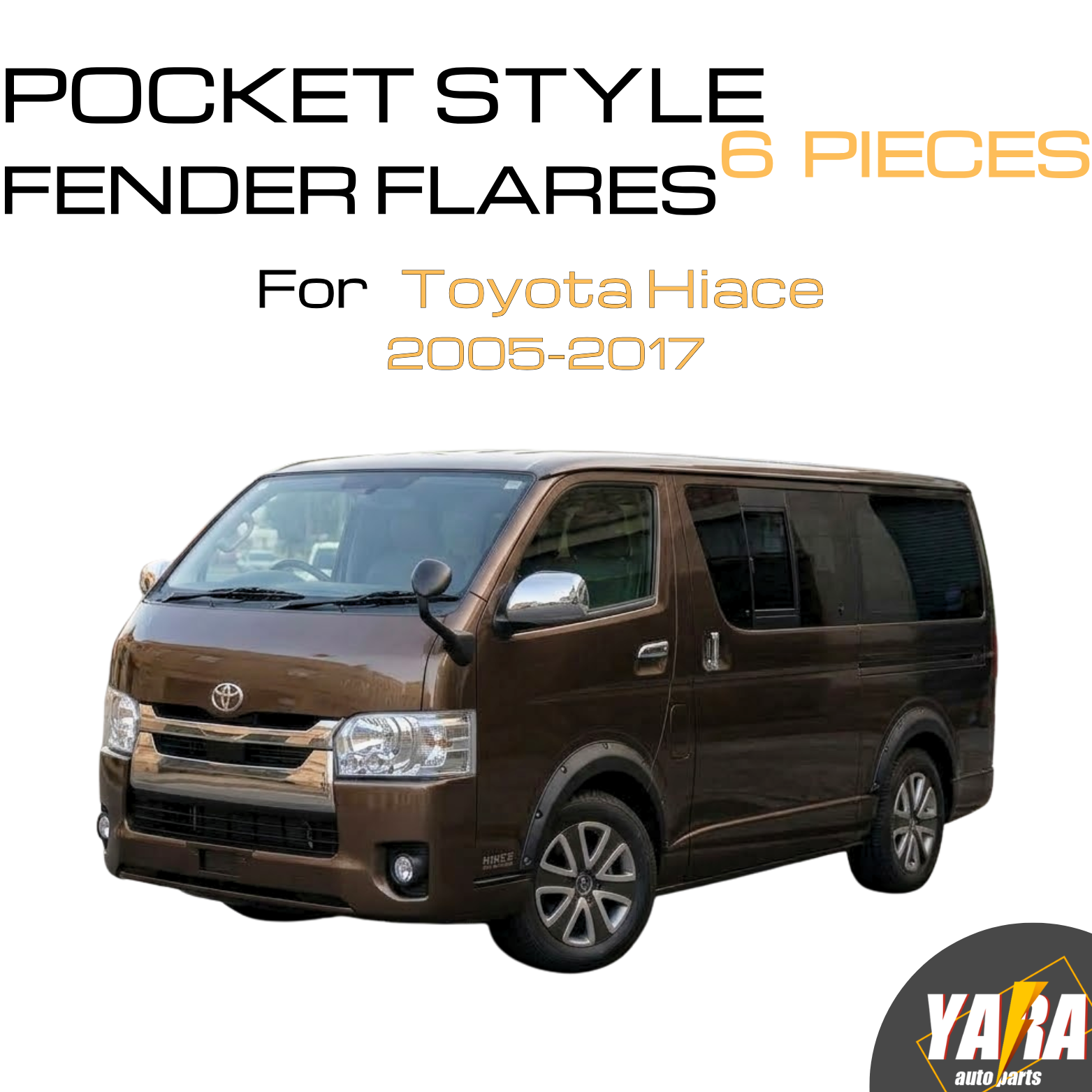 Pocket Style Matte Black Fender Flares for Toyota Hiace 2005–2017 | 6PCS Wheel Arch Kit