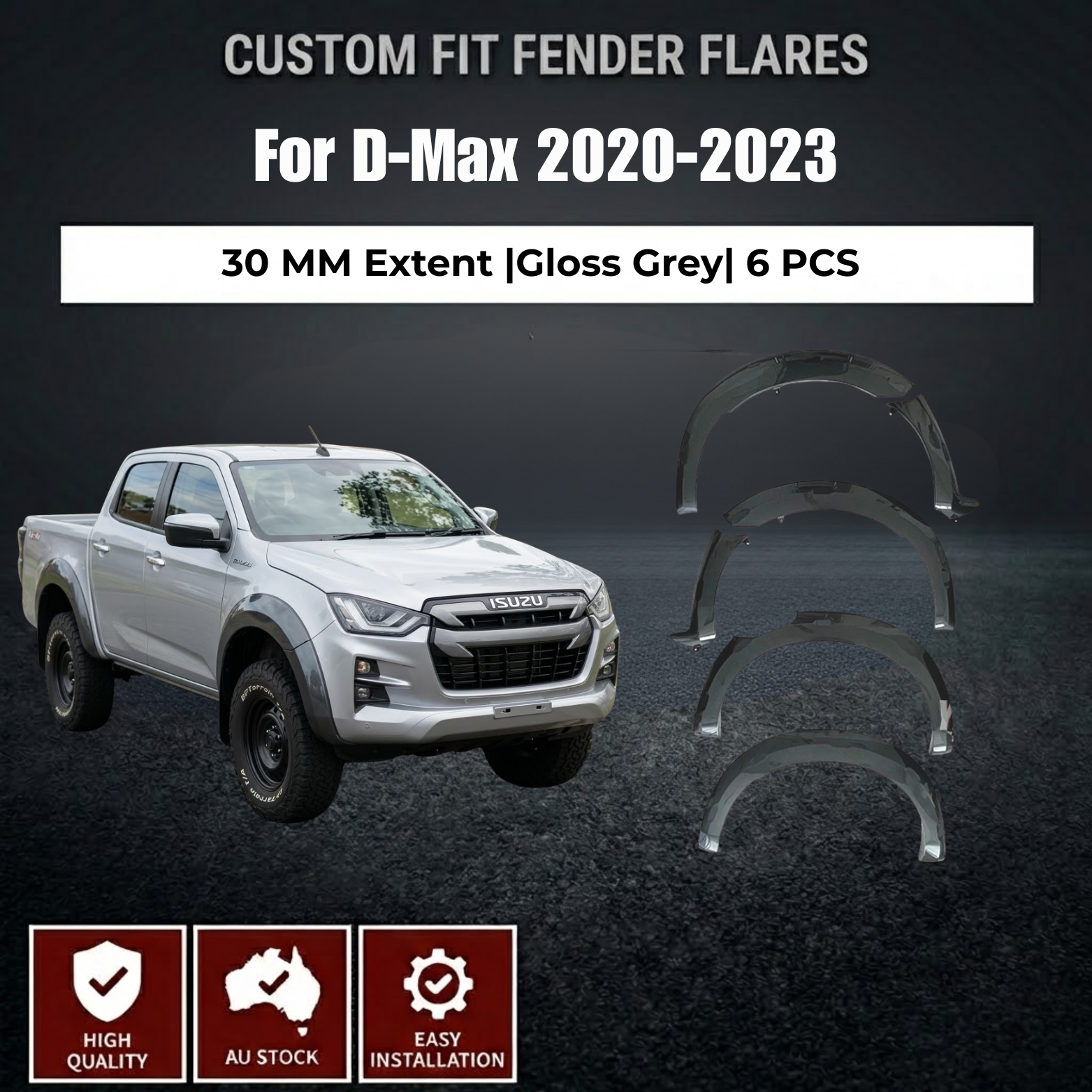 Gloss Grey Fender Flares Wheel Arch (6PCS) Suits for Isuzu D-Max Dual Cab 2020+ MY21-Onwards