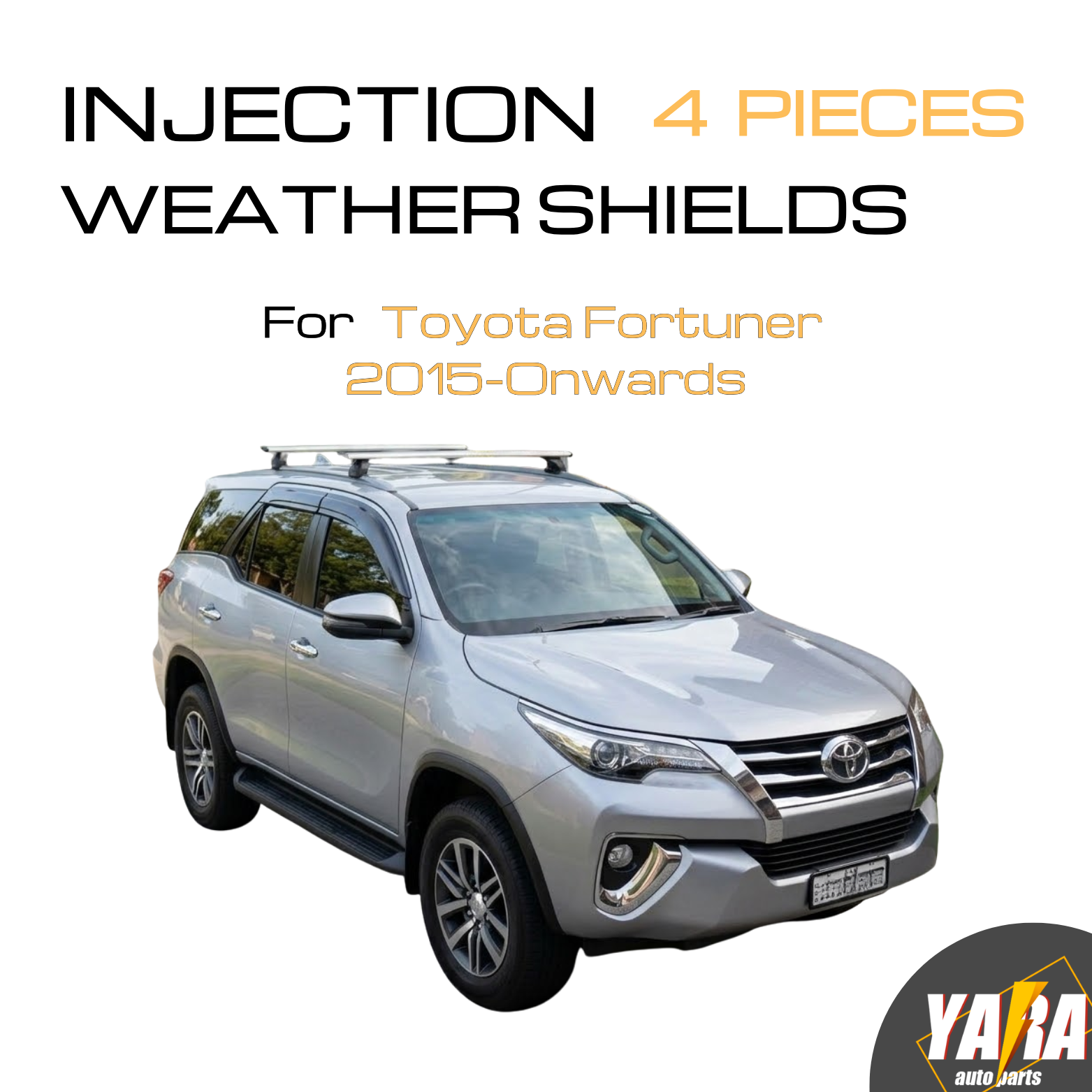 Injection WeatherShields Weather Shields Window Visor suits for Toyota Fortuner 2015-22