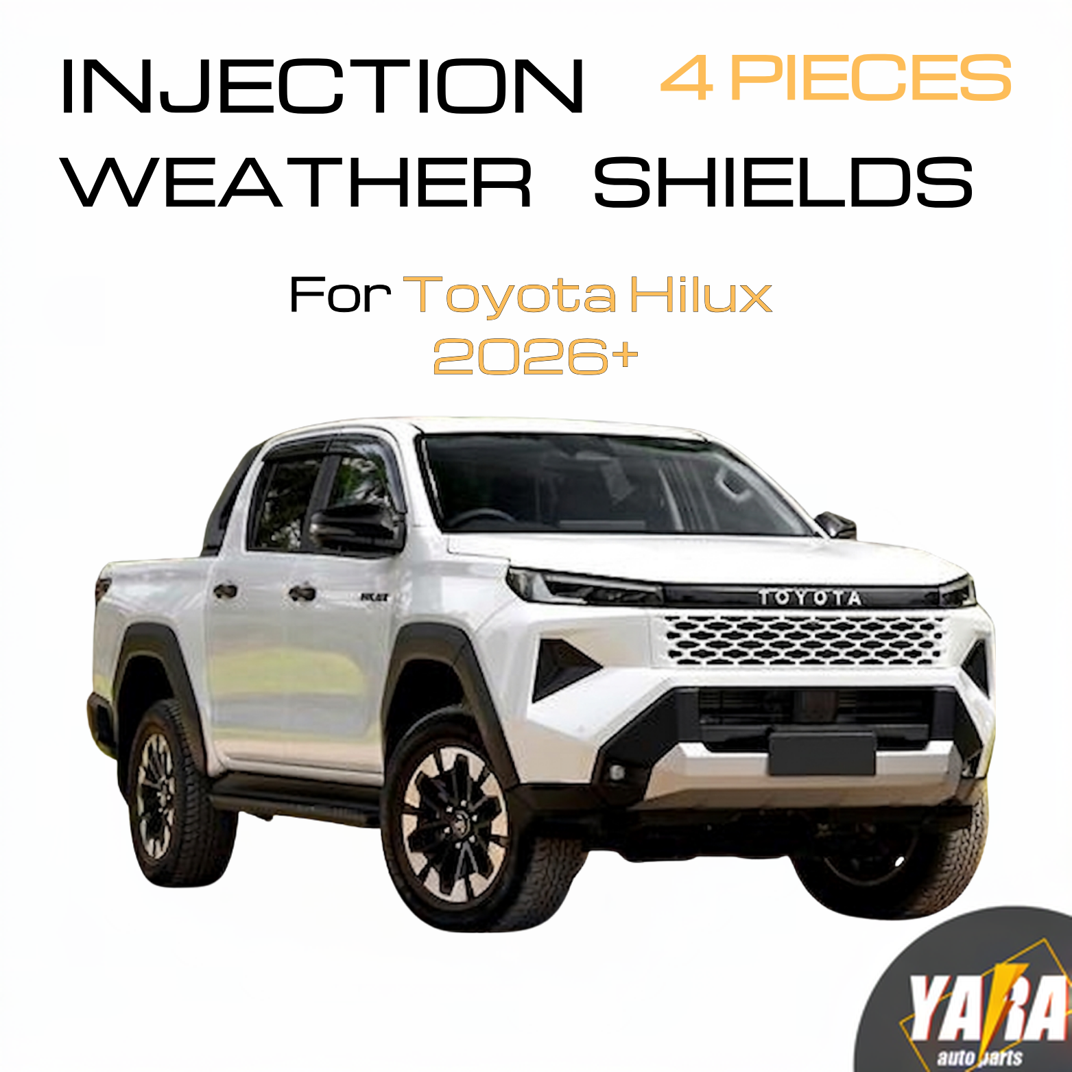 Injection Weather Shields for Toyota Hilux 2026+ 4pcs Yara Auto Parts