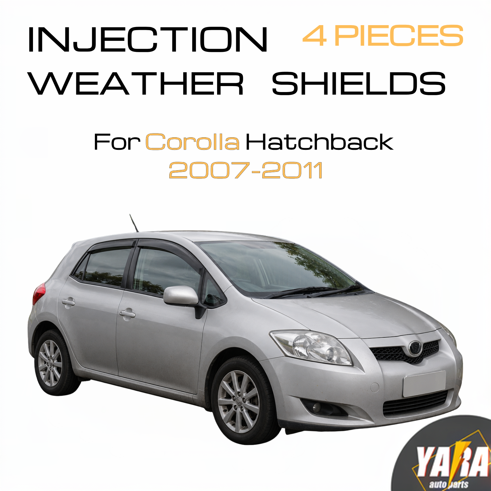 Luxury Weathershields Weather Shields for Corolla Hatchback 5D 2007-2011