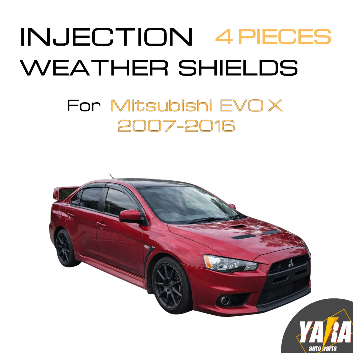 Injection Weather Shields Window Visors for Mitsubishi Lancer EVO X 2007-2016